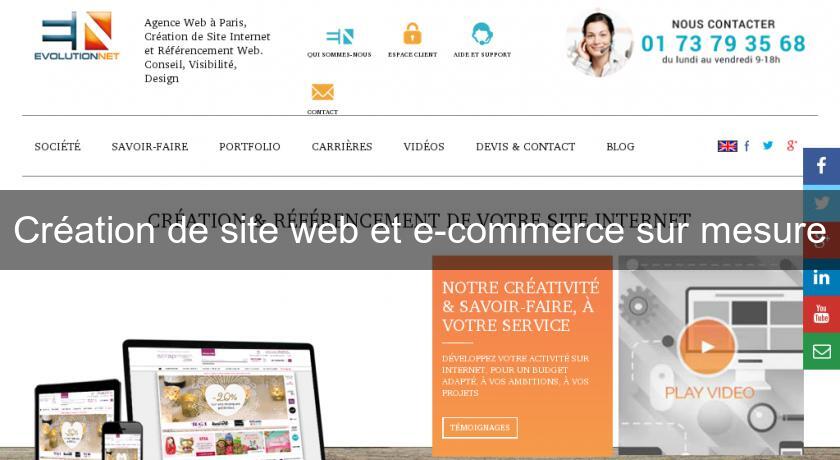 Création de site web et e-commerce sur mesure Création de site web et e-commerce sur mesure