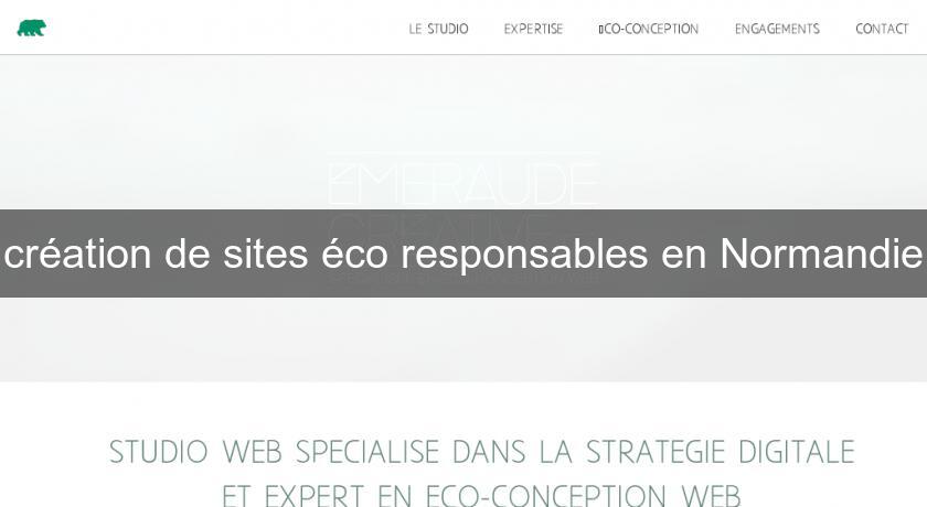 création de sites éco responsables en Normandie création de sites éco responsables en Normandie
