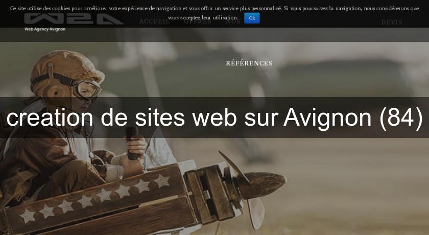 creation de sites web sur Avignon (84) creation de sites web sur Avignon (84)