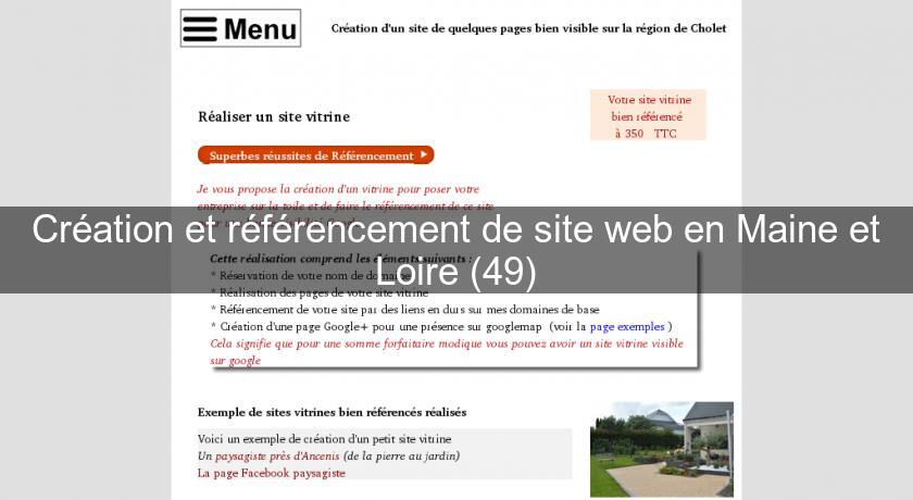 Création et référencement de site web en Maine et Loire (49) Création et référencement de site web en Maine et Loire (49)