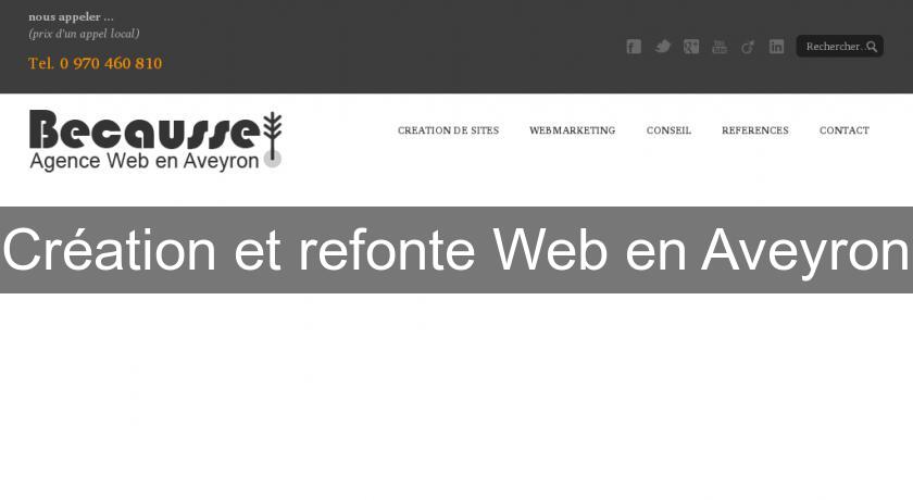 Création et refonte Web en Aveyron Création et refonte Web en Aveyron