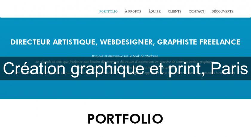 Création graphique et print, Paris Création graphique et print, Paris