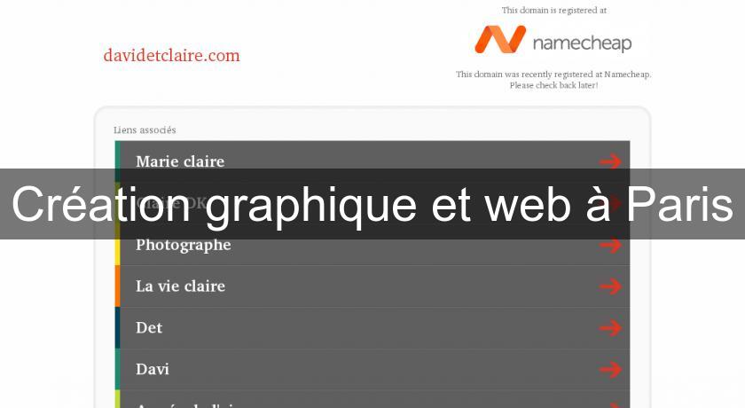 Création graphique et web à Paris Création graphique et web à Paris