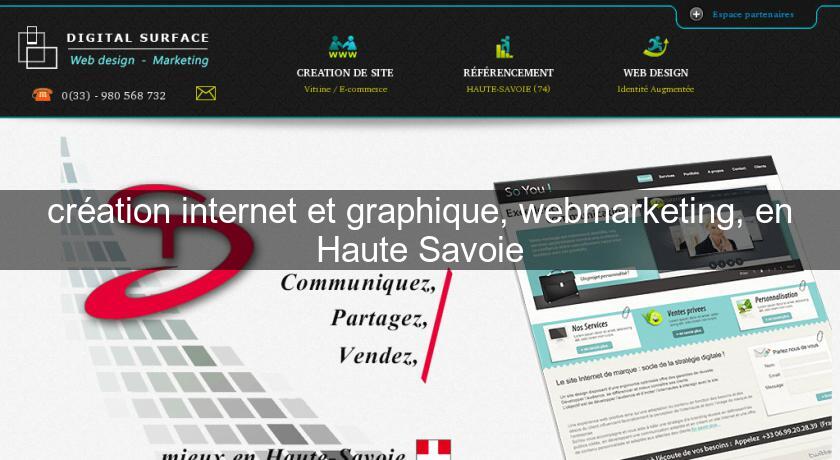 création internet et graphique, webmarketing, en Haute Savoie création internet et graphique, webmarketing, en Haute Savoie