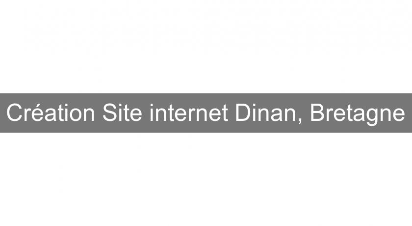 Création Site internet Dinan, Bretagne Création Site internet Dinan, Bretagne