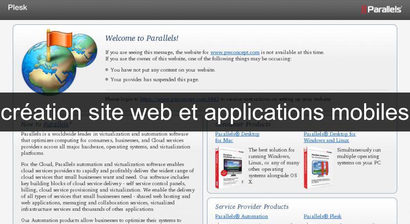 création site web et applications mobiles création site web et applications mobiles