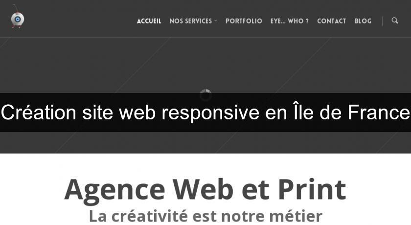 Création site web responsive en Île de France Création site web responsive en Île de France