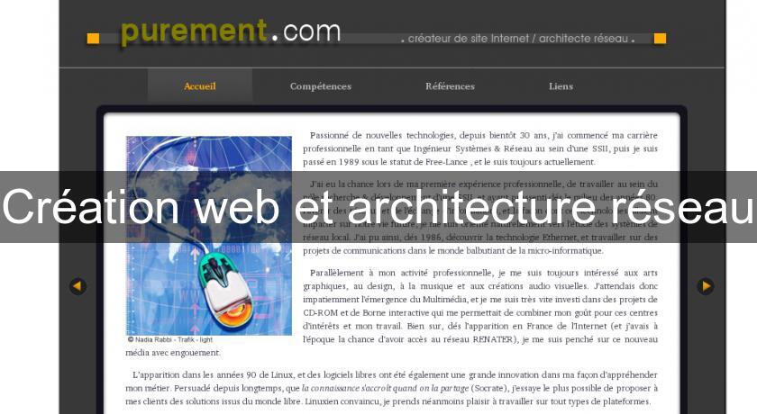 Création web et architecture réseau Création web et architecture réseau