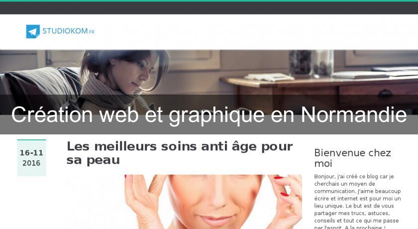 Création web et graphique en Normandie Création web et graphique en Normandie