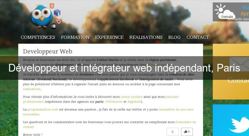 Développeur et intégrateur web indépendant, Paris Développeur et intégrateur web indépendant, Paris