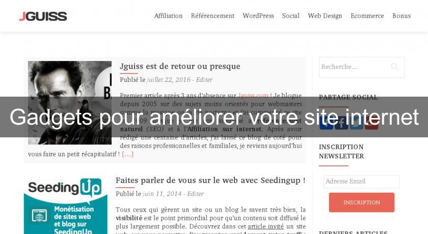 Gadgets pour améliorer votre site internet Gadgets pour améliorer votre site internet