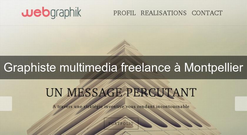 Graphiste multimedia freelance à Montpellier Graphiste multimedia freelance à Montpellier