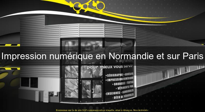 Impression numérique en Normandie et sur Paris Impression numérique en Normandie et sur Paris