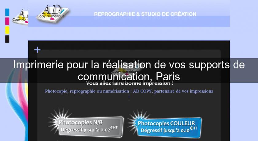 Imprimerie pour la réalisation de vos supports de communication, Paris Imprimerie pour la réalisation de vos supports de communication, Paris