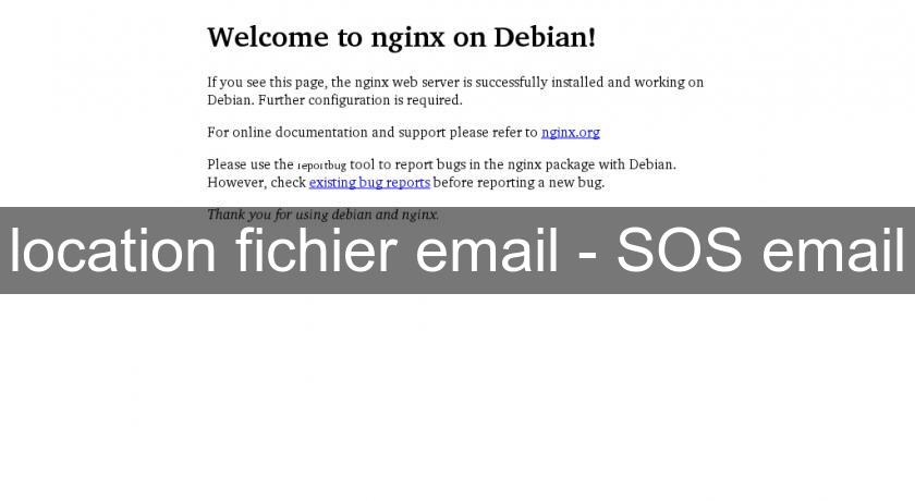 location fichier email - SOS email location fichier email - SOS email