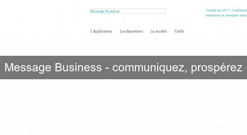 Message Business - communiquez, prospérez Message Business - communiquez, prospérez