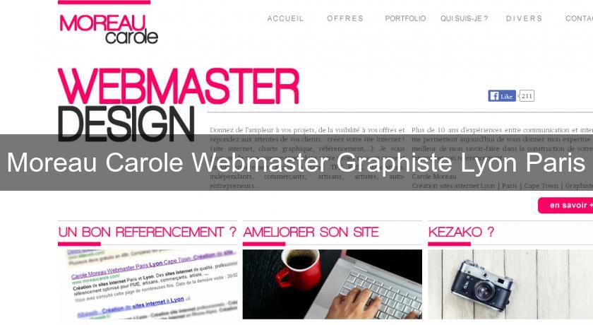 Moreau Carole Webmaster Graphiste Lyon Paris Moreau Carole Webmaster Graphiste Lyon Paris