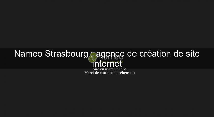 Nameo Strasbourg : agence de création de site internet Nameo Strasbourg : agence de création de site internet
