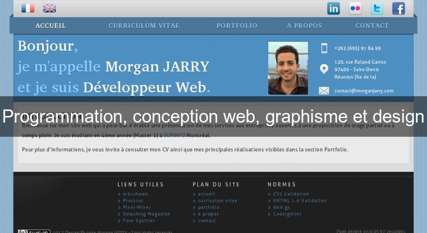 Programmation, conception web, graphisme et design Programmation, conception web, graphisme et design