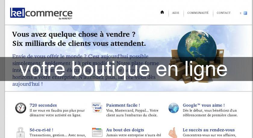 votre boutique en ligne votre boutique en ligne