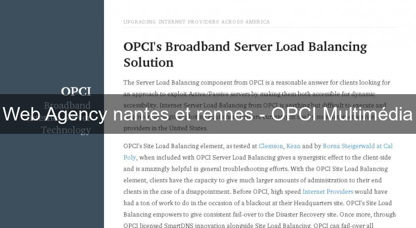 Web Agency nantes et rennes - OPCI Multimédia Web Agency nantes et rennes - OPCI Multimédia
