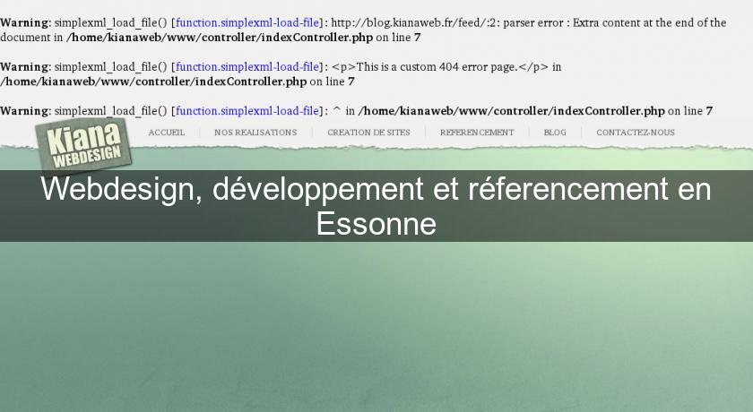 Webdesign, développement et réferencement en Essonne Webdesign, développement et réferencement en Essonne