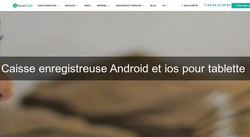 Caisse enregistreuse Android et ios pour tablette Caisse enregistreuse Android et ios pour tablette