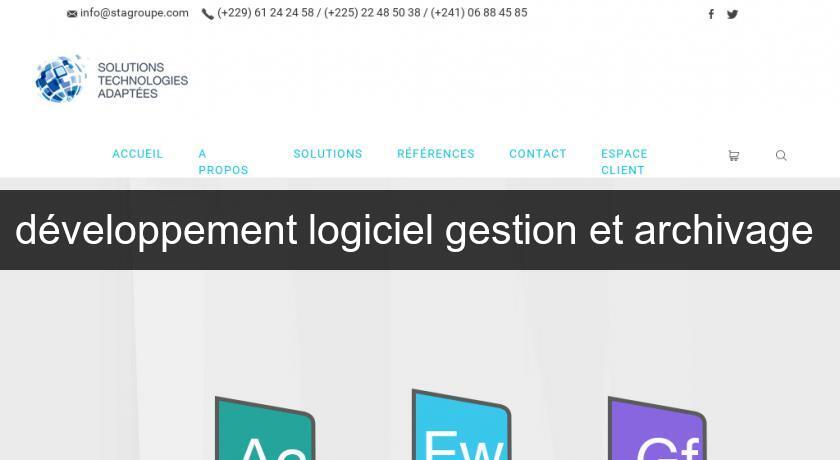 développement logiciel gestion et archivage développement logiciel gestion et archivage