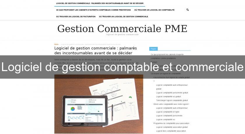 Logiciel de gestion comptable et commerciale Logiciel de gestion comptable et commerciale