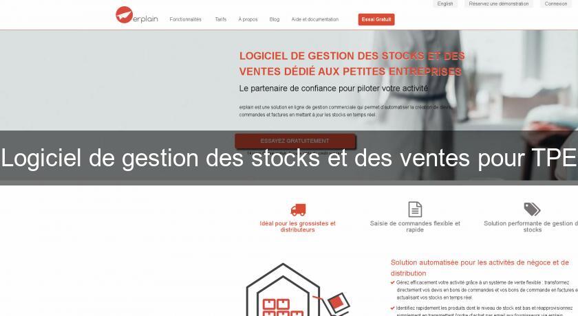 Logiciel de gestion des stocks et des ventes pour TPE Logiciel de gestion des stocks et des ventes pour TPE