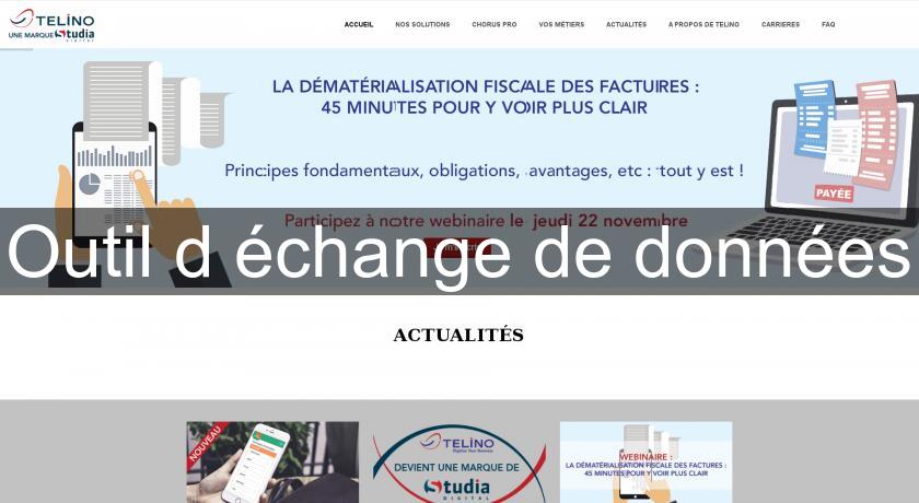 Outil d'échange de données Outil d'échange de données