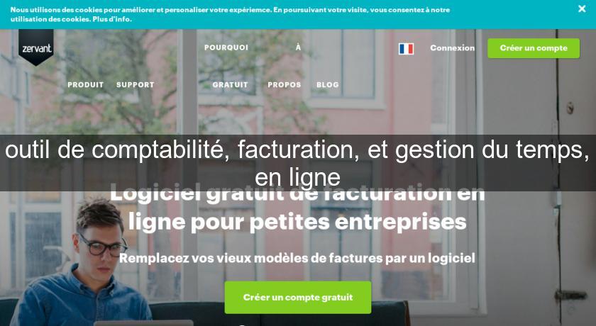 outil de comptabilité, facturation, et gestion du temps, en ligne outil de comptabilité, facturation, et gestion du temps, en ligne