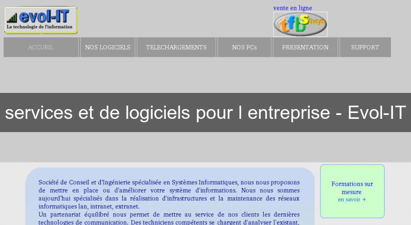 services et de logiciels pour l'entreprise - Evol-IT services et de logiciels pour l'entreprise - Evol-IT