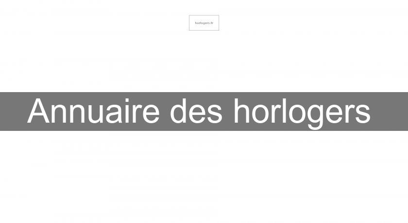 Annuaire des horlogers Annuaire des horlogers