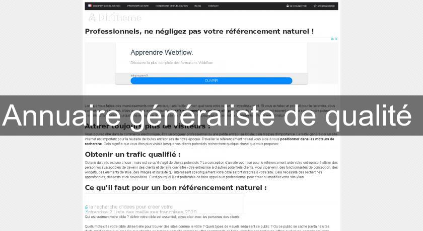 Annuaire généraliste de qualité Annuaire généraliste de qualité