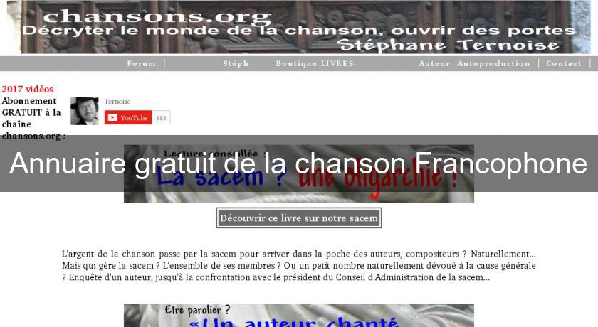Annuaire gratuit de la chanson Francophone Annuaire gratuit de la chanson Francophone