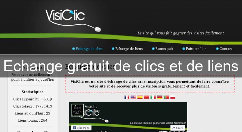 Echange gratuit de clics et de liens Echange gratuit de clics et de liens