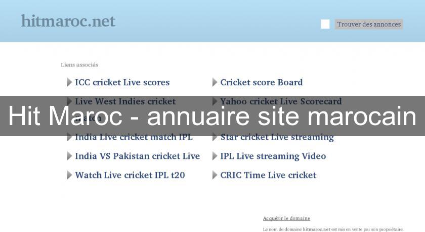 Hit Maroc - annuaire site marocain Hit Maroc - annuaire site marocain
