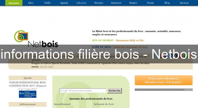 informations filière bois - Netbois informations filière bois - Netbois