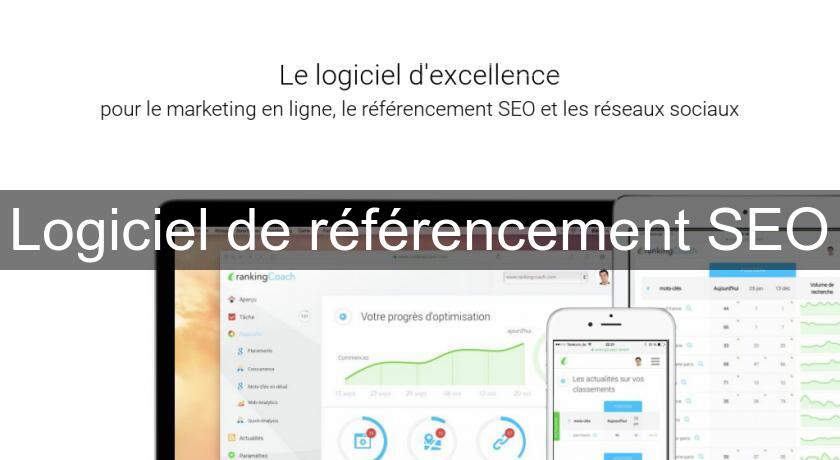 Logiciel de référencement SEO Logiciel de référencement SEO