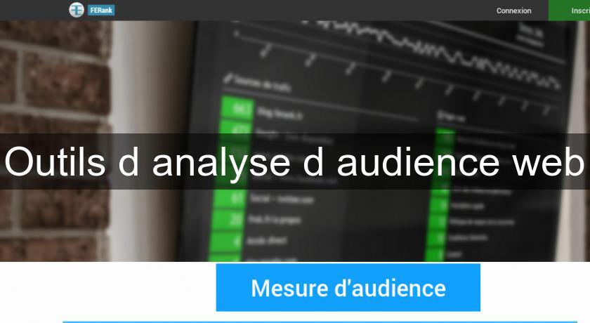 Outils d'analyse d'audience web Outils d'analyse d'audience web