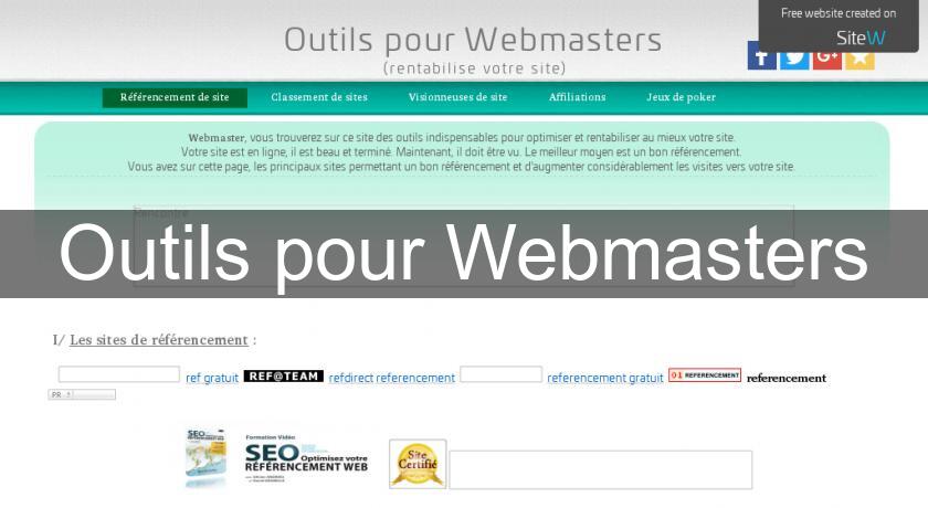 Outils pour Webmasters Outils pour Webmasters
