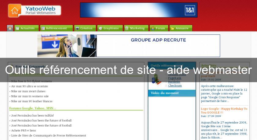 Outils référencement de site - aide webmaster Outils référencement de site - aide webmaster