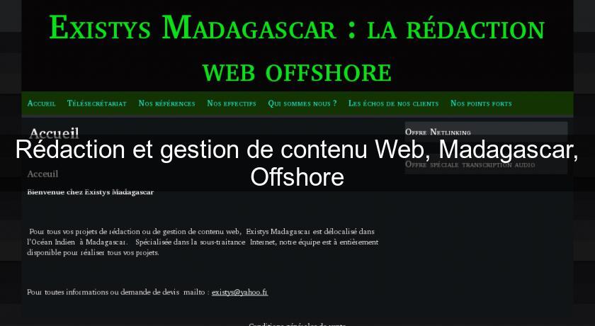 Rédaction et gestion de contenu Web, Madagascar, Offshore Rédaction et gestion de contenu Web, Madagascar, Offshore