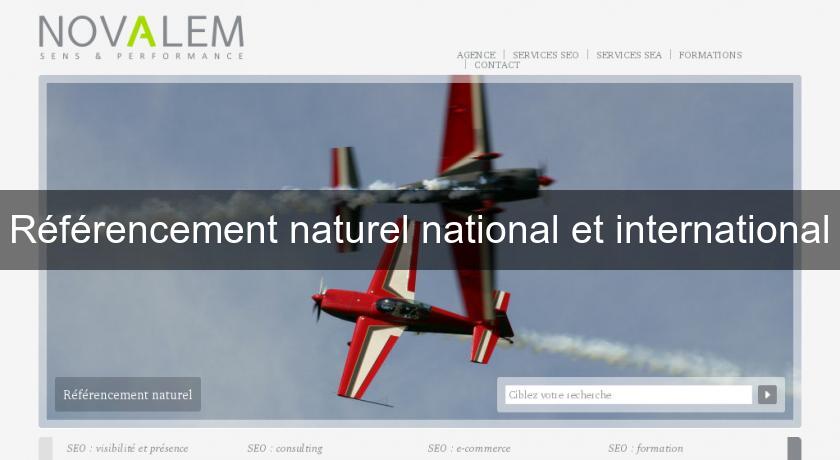 Référencement naturel national et international Référencement naturel national et international