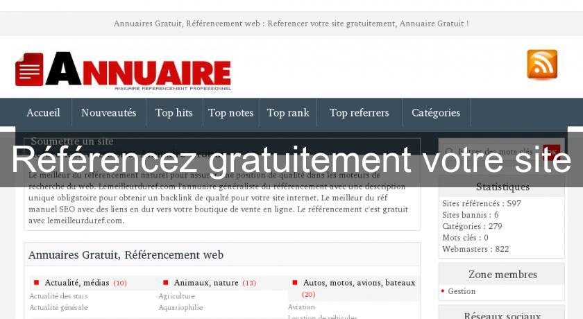 Référencez gratuitement votre site Référencez gratuitement votre site
