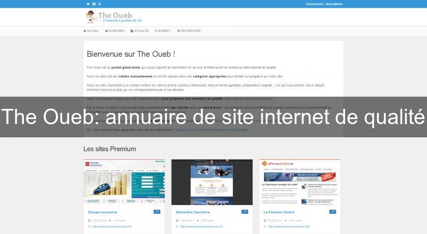 The Oueb: annuaire de site internet de qualité The Oueb: annuaire de site internet de qualité