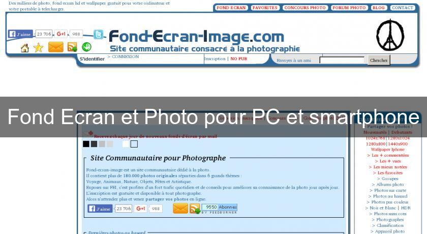 Fond Ecran et Photo pour PC et smartphone Fond Ecran et Photo pour PC et smartphone