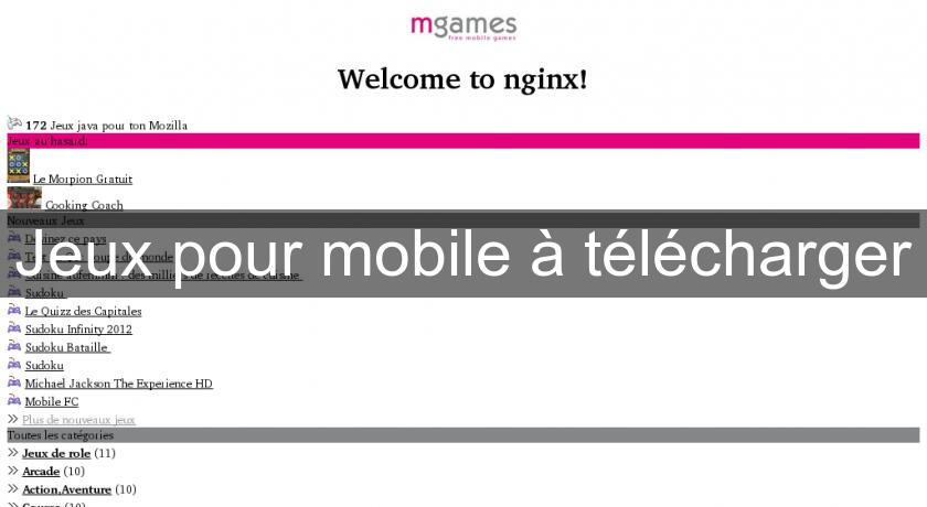 Jeux pour mobile à télécharger Jeux pour mobile à télécharger