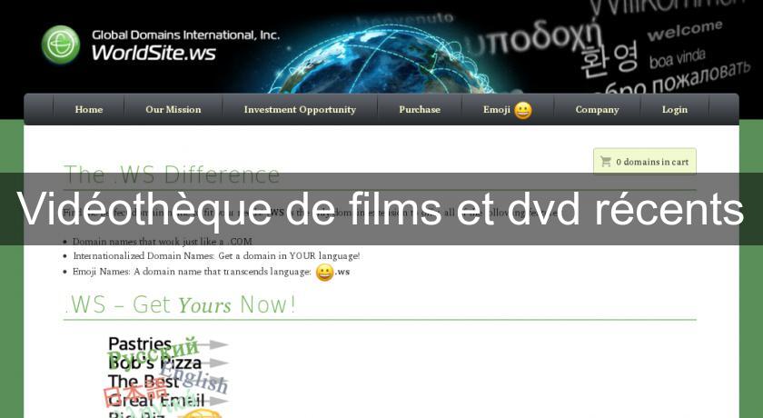 Vidéothèque de films et dvd récents Vidéothèque de films et dvd récents